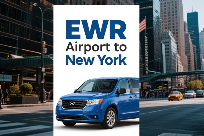 NewYork: Private Airport Transfer to/from EWR Airport - Key Things That Matter Before You Book