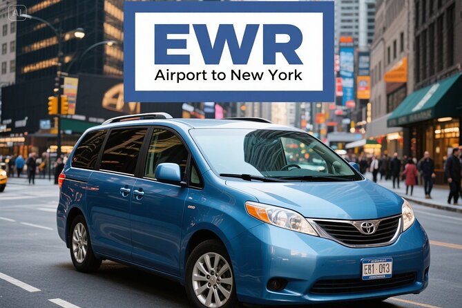 NewYork: Private Airport Transfer to/from EWR Airport - Price and Logistics: What $72.80 Really Covers