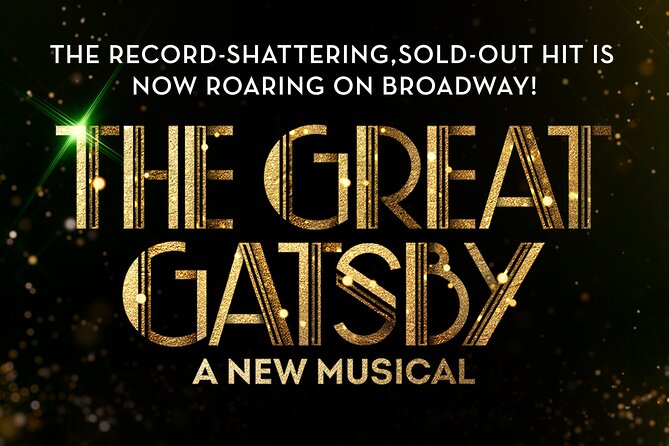 The Great Gatsby on Broadway Ticket - Key things to know before you go